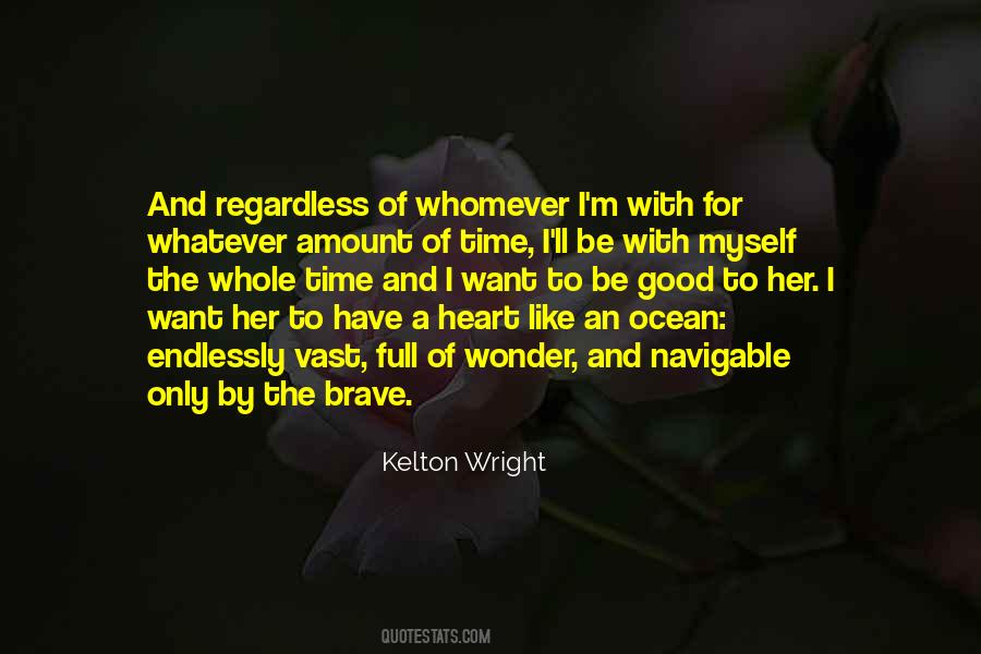 Kelton Wright Quotes #1254318