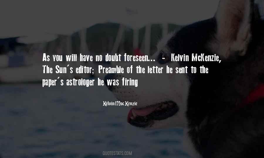 Kelvin Mackenzie Quotes #1844266 Kelvin Mackenzie Quotes #1844266