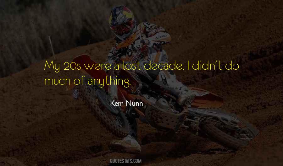 Kem Nunn Quotes #612991
