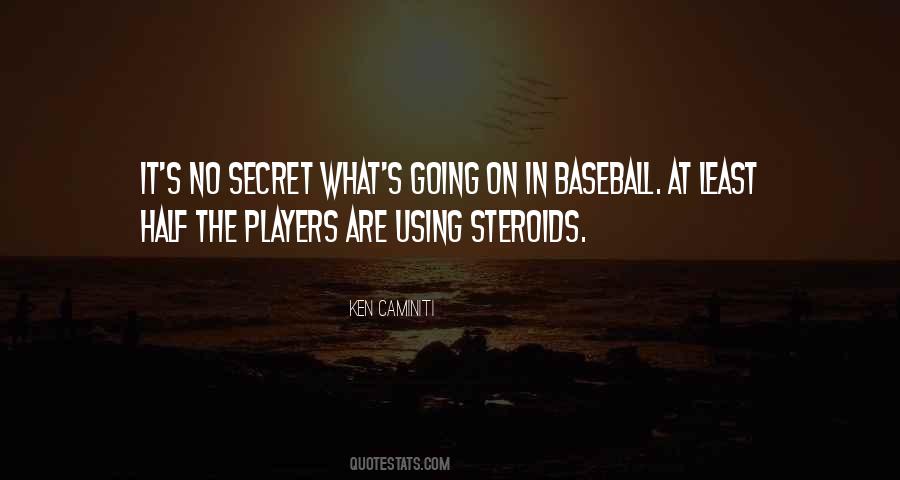 Ken Caminiti Quotes #1591880