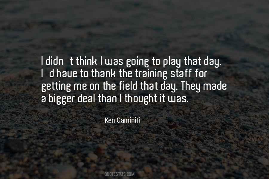 Ken Caminiti Quotes #1845878