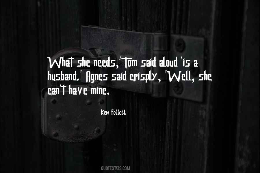 Ken Follett Quotes #145855