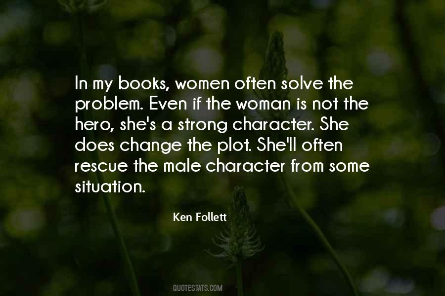Ken Follett Quotes #282483