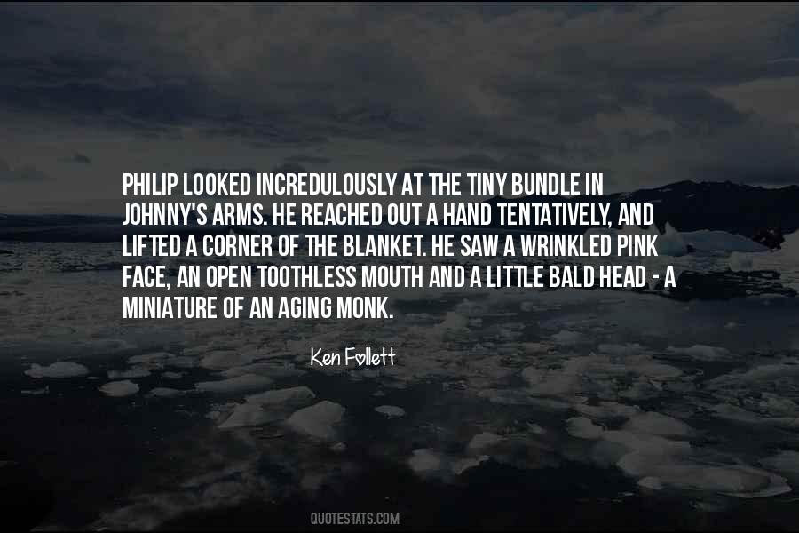 Ken Follett Quotes #47689