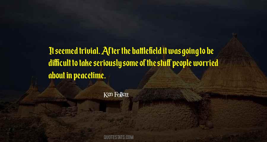 Ken Follett Quotes #545610