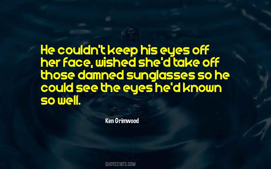 Ken Grimwood Quotes #1841792