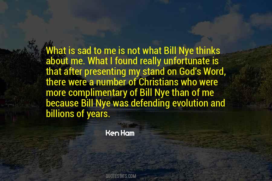 Ken Ham Quotes #1311498