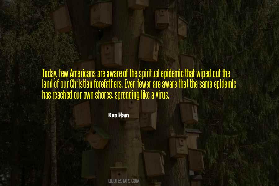 Ken Ham Quotes #465800