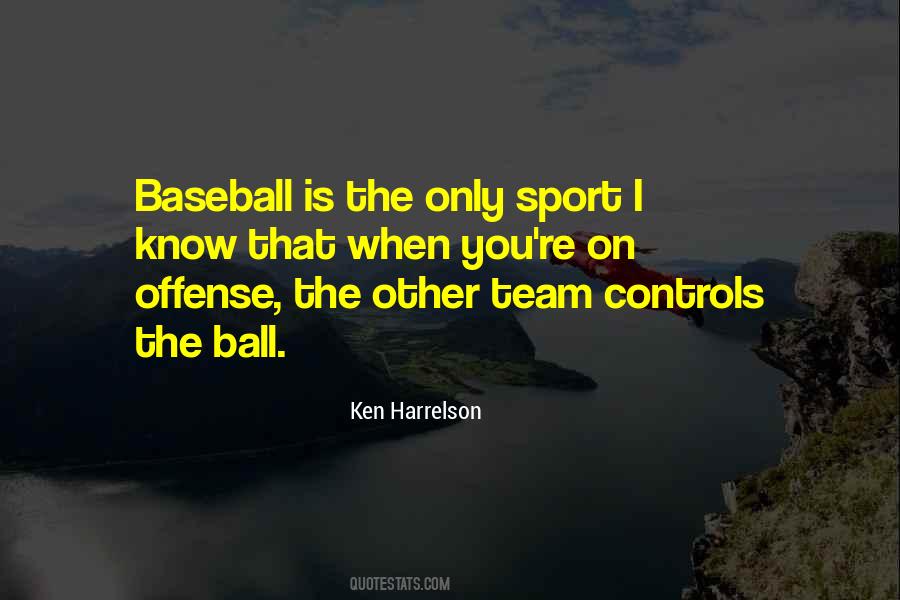 Ken Harrelson Quotes #646419