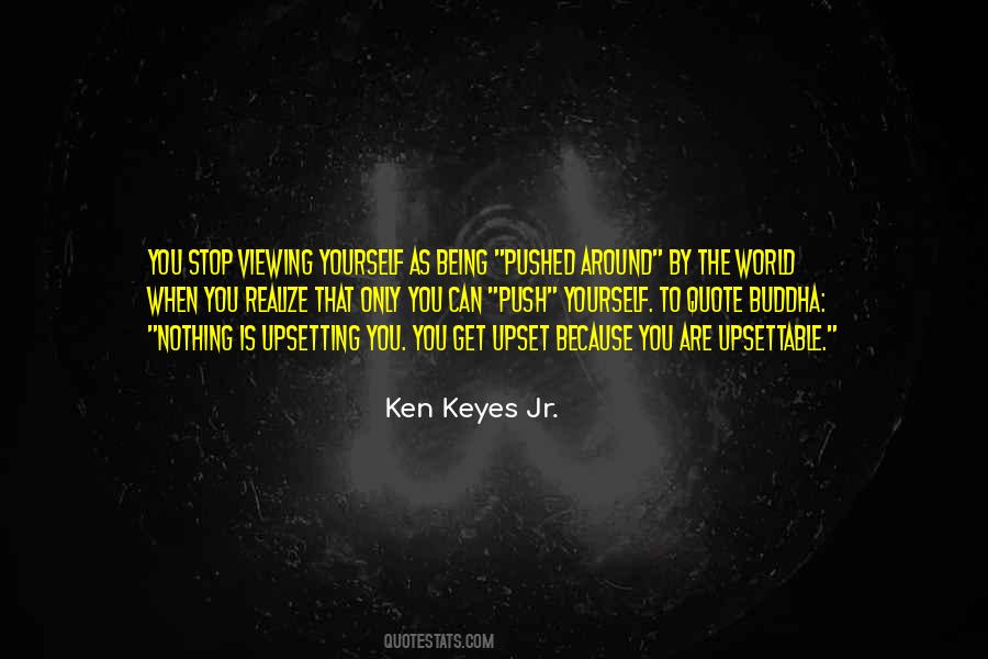 Ken Keyes Jr Quotes #1049870