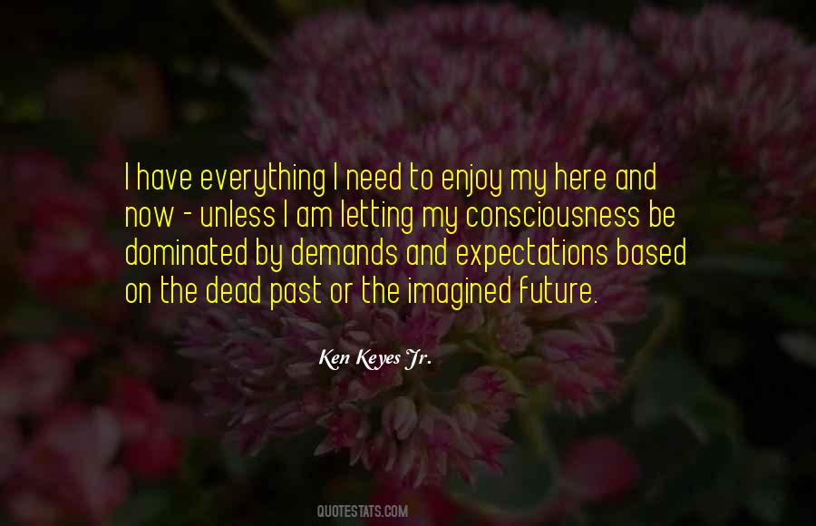 Ken Keyes Jr Quotes #1486156