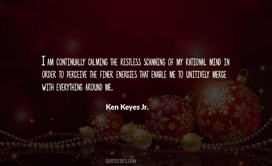 Ken Keyes Jr Quotes #745793