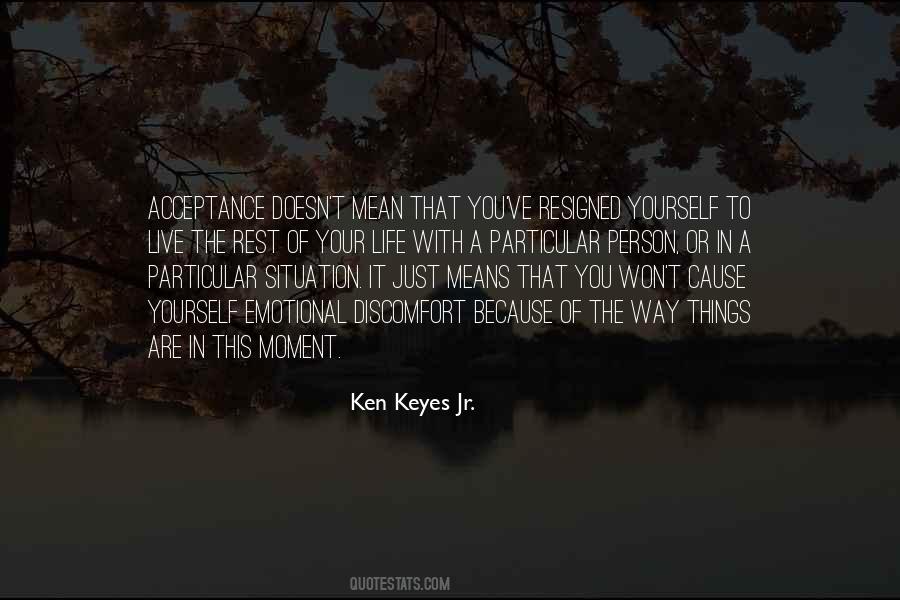 Ken Keyes Jr Quotes #807299