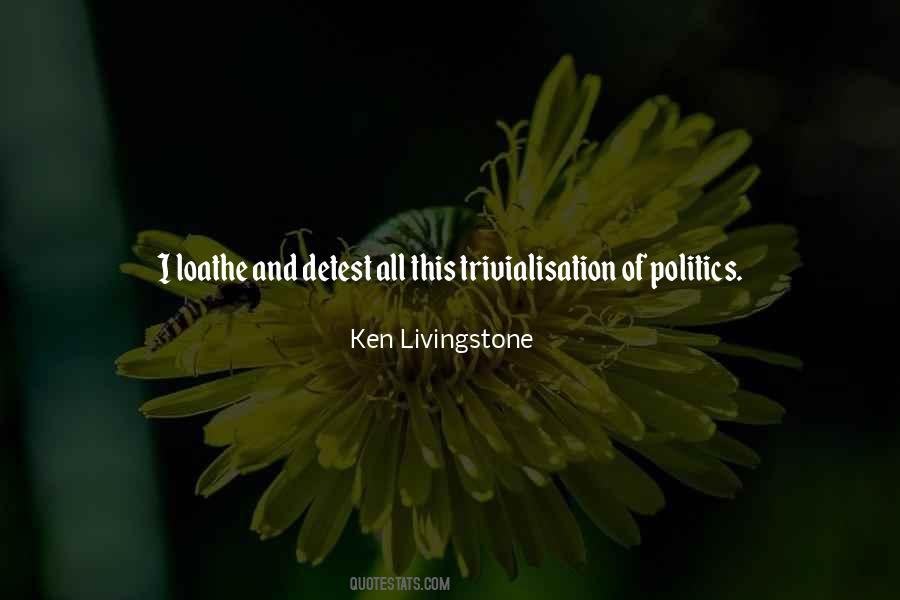 Ken Livingstone Quotes #695817