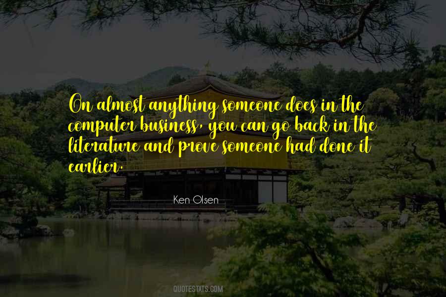 Ken Olsen Quotes #462983