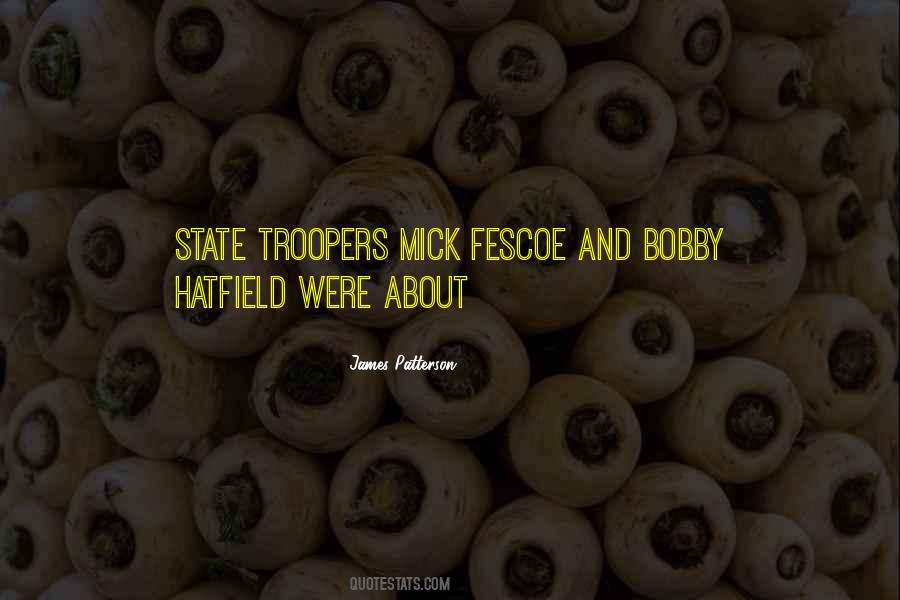 Quotes About State Troopers #1856024