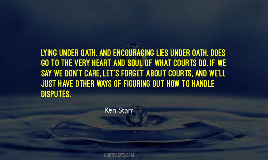 Ken Starr Quotes #1019944