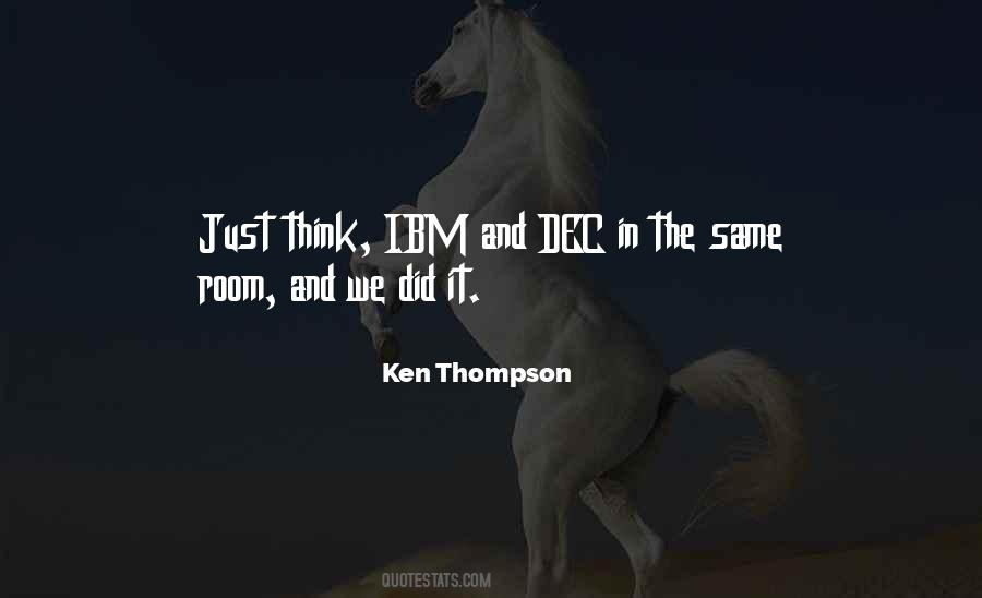 Ken Thompson Quotes #339703