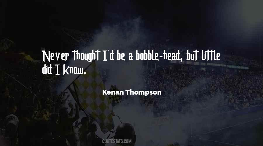 Kenan Thompson Quotes #1637411