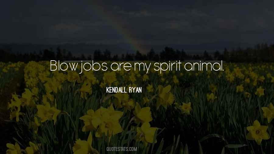 Kendall Ryan Quotes #1357943