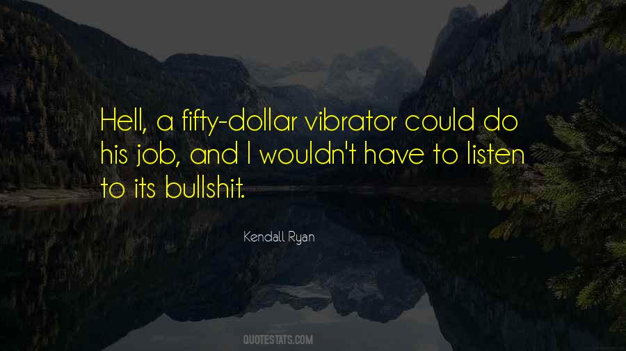 Kendall Ryan Quotes #357166