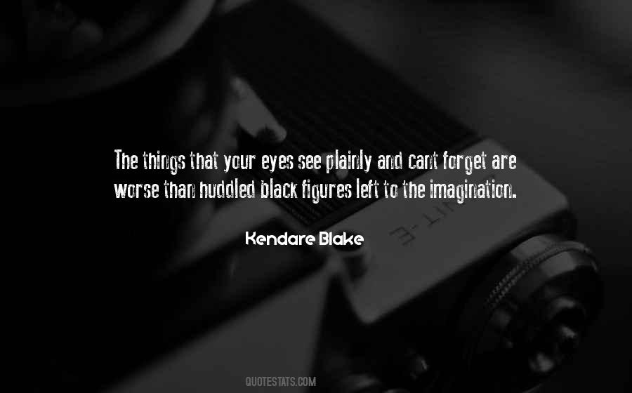 Kendare Blake Quotes #152762