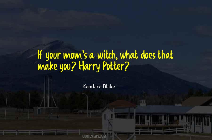 Kendare Blake Quotes #635847