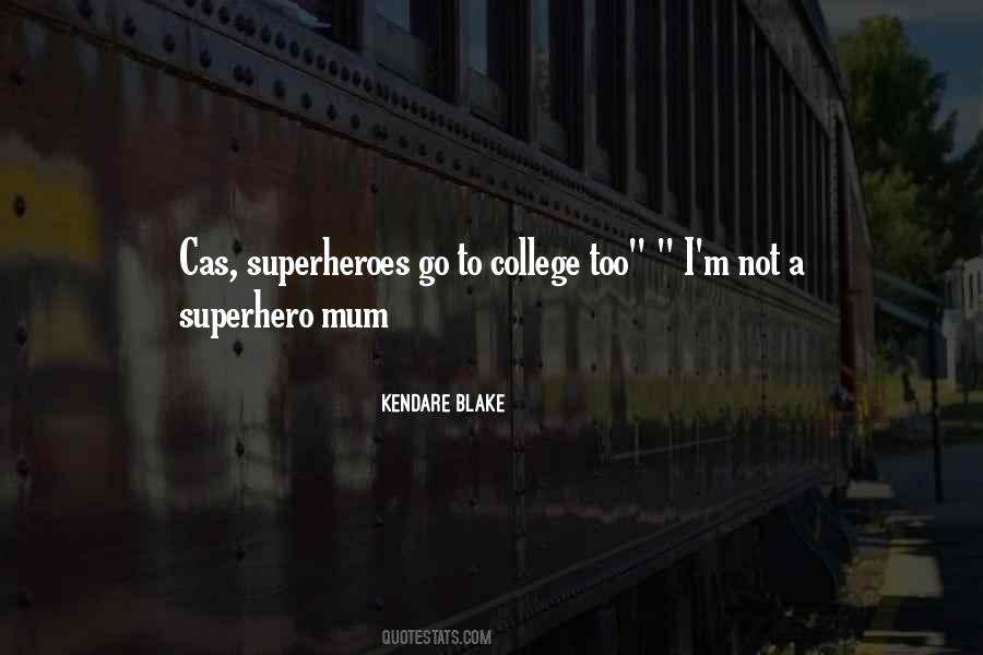 Kendare Blake Quotes #694802