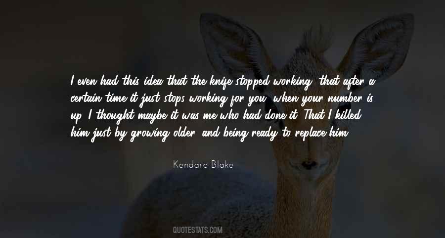 Kendare Blake Quotes #774888