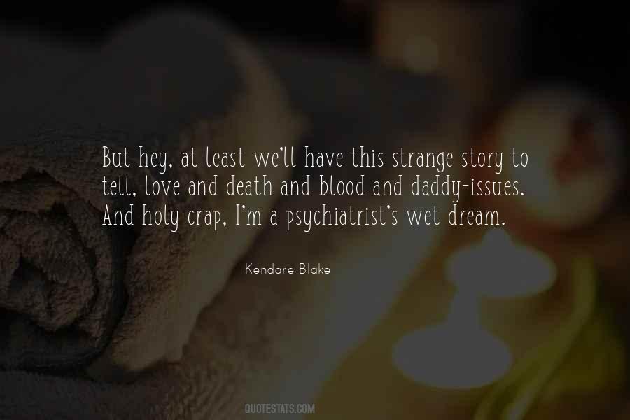 Kendare Blake Quotes #92856