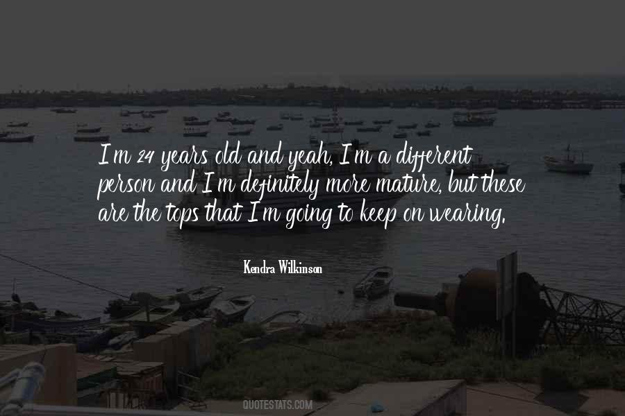 Kendra Wilkinson Quotes #1366993