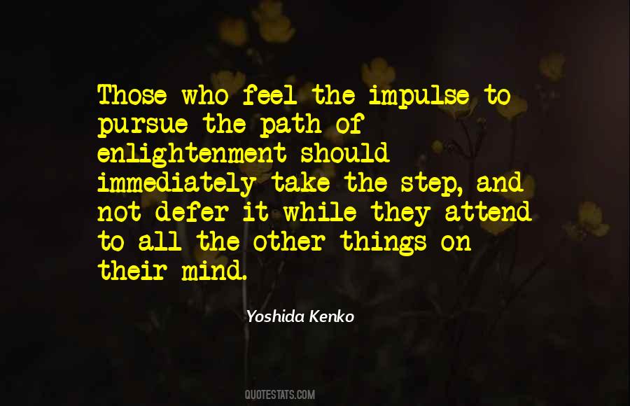 Kenko Yoshida Quotes #1369239
