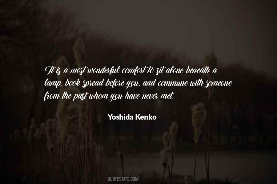 Kenko Yoshida Quotes #306372