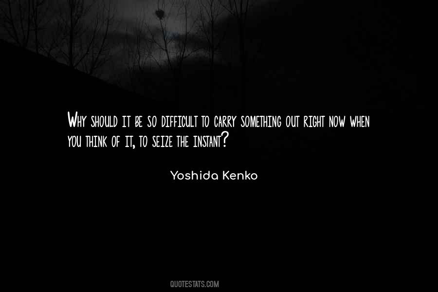 Kenko Yoshida Quotes #880808