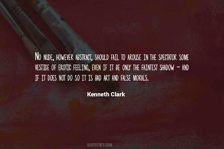 Kenneth Clark Quotes #240555