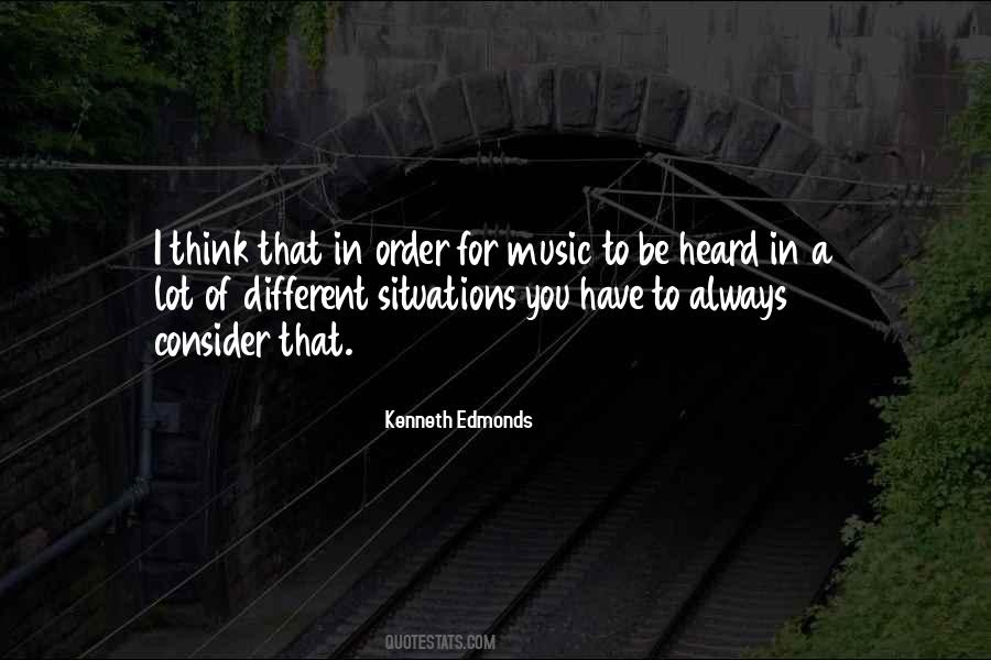 Kenneth Edmonds Quotes #1368462