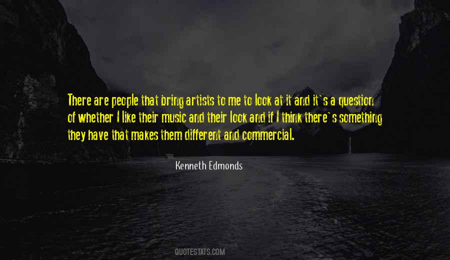 Kenneth Edmonds Quotes #415261