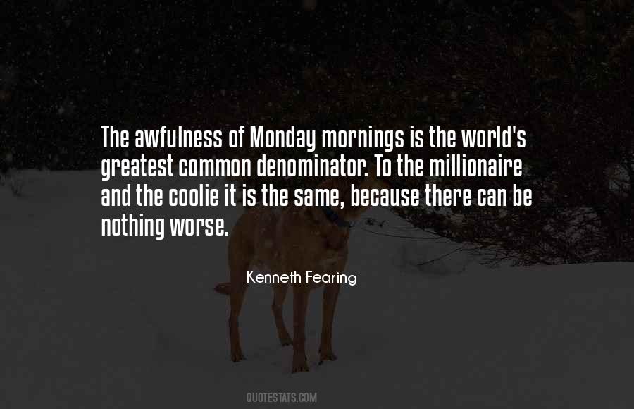 Kenneth Fearing Quotes #548930