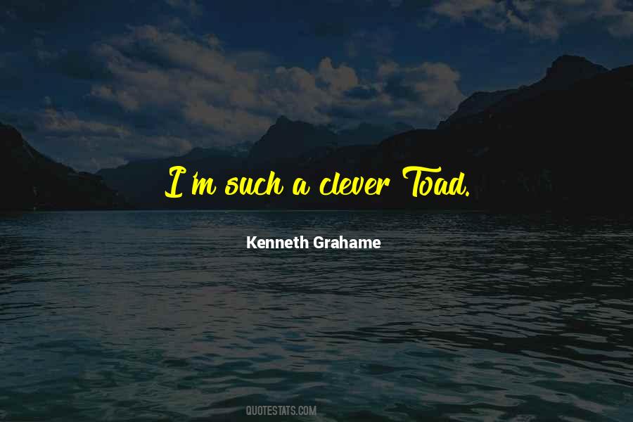 Kenneth Grahame Quotes #321526