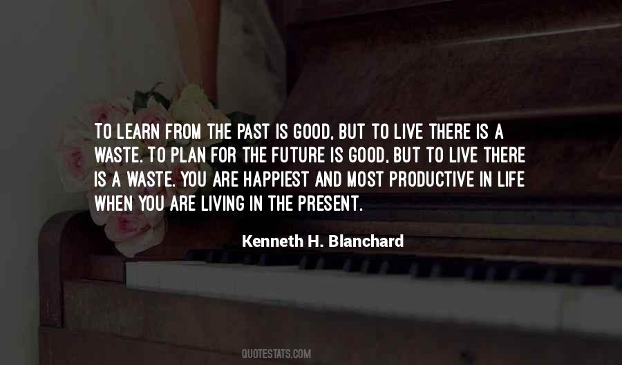 Kenneth H Blanchard Quotes #1022293