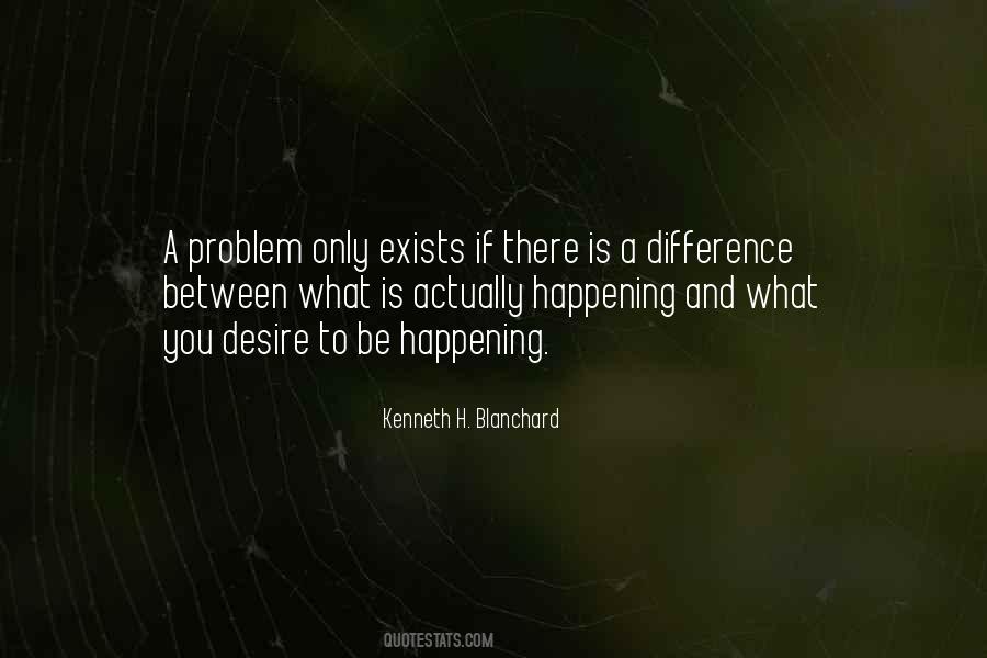 Kenneth H Blanchard Quotes #1505783