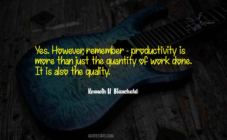 Kenneth H Blanchard Quotes #1632642