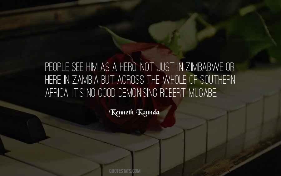Kenneth Kaunda Quotes #1415268