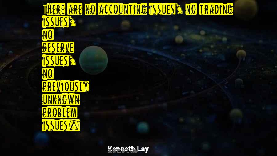 Kenneth Lay Quotes #1070944