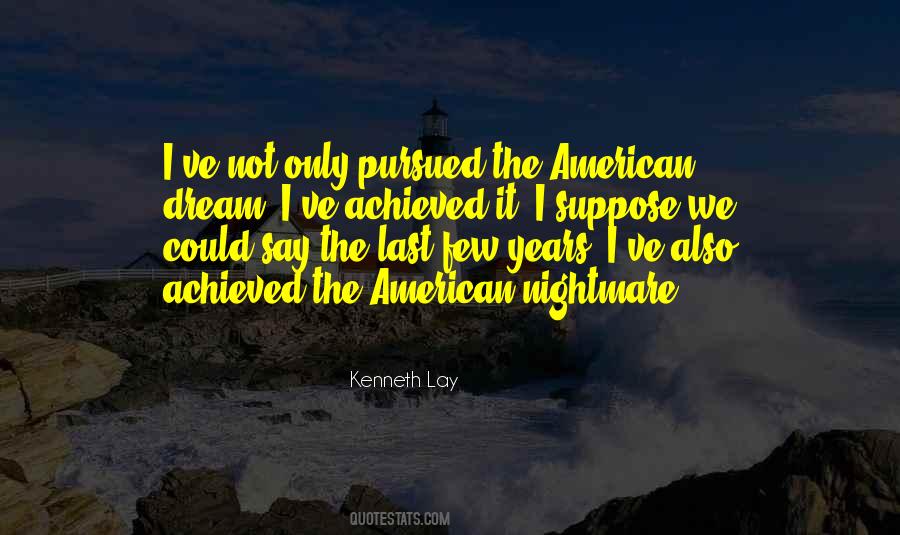 Kenneth Lay Quotes #1147428