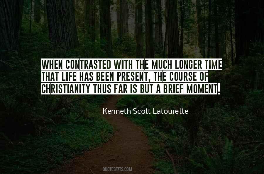 Kenneth Scott Latourette Quotes #1825764