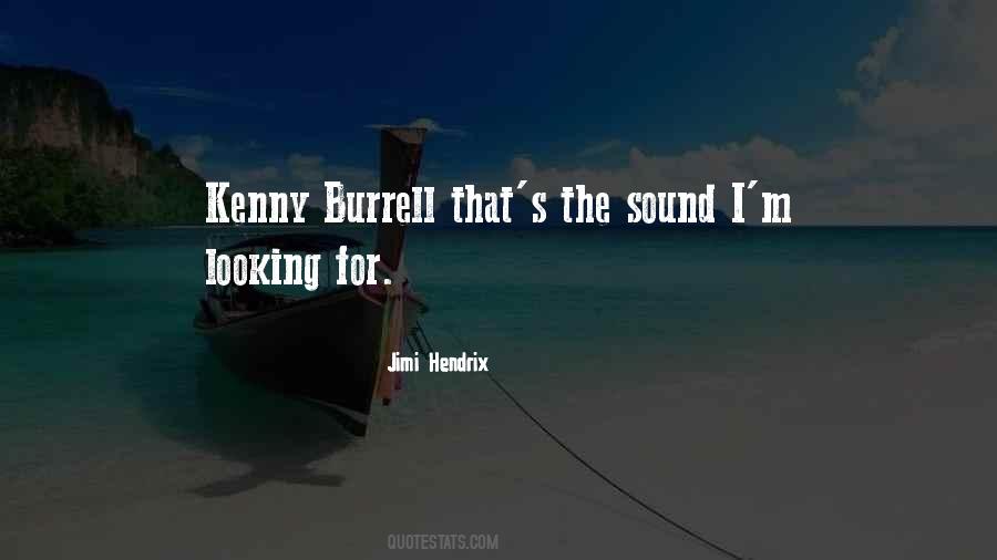 Kenny Burrell Quotes #1700197