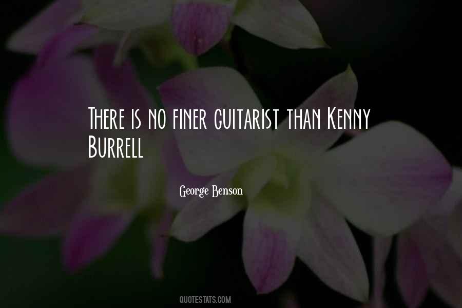 Kenny Burrell Quotes #509553