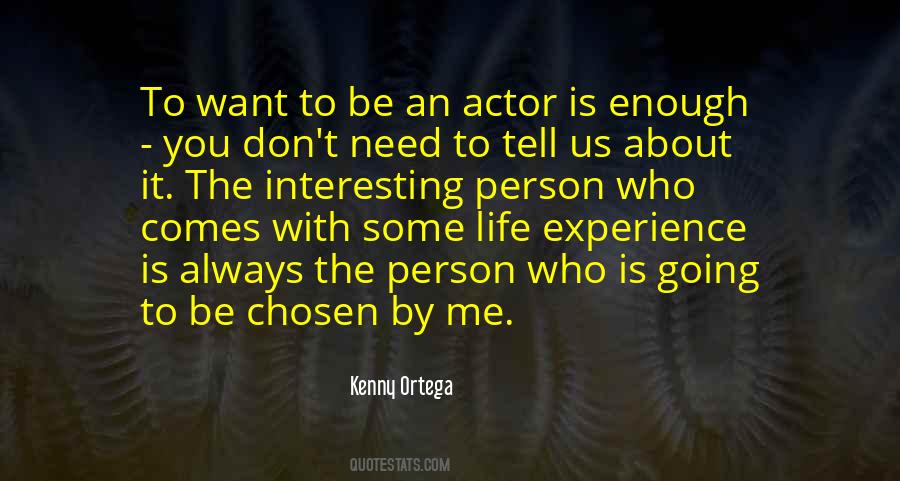 Kenny Ortega Quotes #1084788