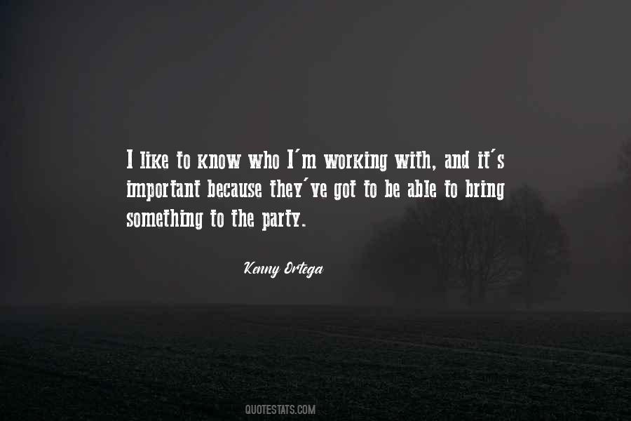 Kenny Ortega Quotes #1463069